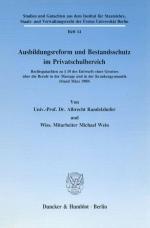 Cover-Bild Ausbildungsreform und Bestandsschutz im Privatschulbereich.