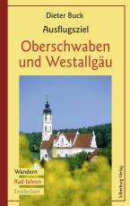 Cover-Bild Ausflugsziel Oberschwaben und Westallgäu