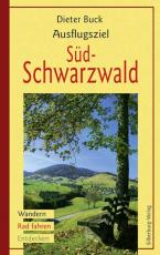 Cover-Bild Ausflugsziel Südschwarzwald