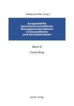 Cover-Bild Ausgewählte betriebswirtschaftliche Managementprobleme in Gesundheits- und Sozialbetrieben