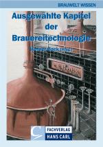 Cover-Bild Ausgewählte Kapitel der Brauereitechnologie