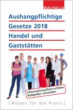 Cover-Bild Aushangpflichtige Gesetze 2018 Handel und Gaststätten