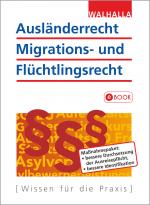 Cover-Bild Ausländerrecht, Migrations- und Flüchtlingsrecht