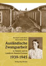 Cover-Bild Ausländische Zwangsarbeit in Hameln und im Landkreis Hameln-Pyrmont 1939-1945