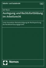 Cover-Bild Auslegung und Rechtsfortbildung im Arbeitsrecht