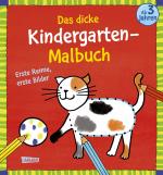 Cover-Bild Ausmalbilder für Kita-Kinder: Das dicke Kindergarten-Malbuch: Erste Reime, erste Bilder