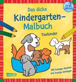 Cover-Bild Ausmalbilder für Kita-Kinder: Das dicke Kindergarten-Malbuch: Tierkinder