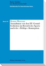 Cover-Bild Ausnahmen von den EU-Grundfreiheiten im Bereich des Sports nach der "Deliège"-Konzeption