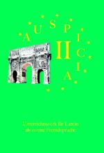 Cover-Bild Auspicia. Unterrichtswerk für Latein als zweite Fremdsprache / Auspicia II