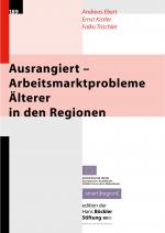 Cover-Bild Ausrangiert - Arbeitsmarktprobleme Älterer in den Regionen