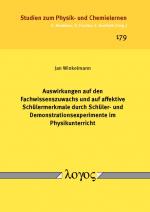 Cover-Bild Auswirkungen auf den Fachwissenszuwachs und auf affektive Schülermerkmale durch Schüler- und Demonstrationsexperimente im Physikunterricht