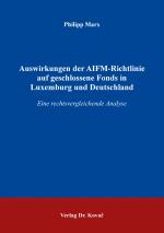 Cover-Bild Auswirkungen der AIFM-Richtlinie auf geschlossene Fonds in Luxemburg und Deutschland