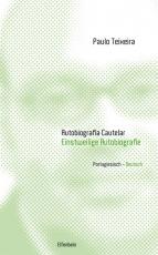 Cover-Bild Autobiografia Cautelar / Einstweilige Autobiografie