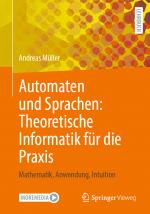 Cover-Bild Automaten und Sprachen: Theoretische Informatik für die Praxis