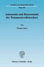 Cover-Bild Autonomie und Heteronomie des Testamentsvollstreckers.