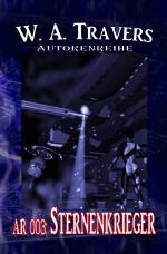 Cover-Bild AUTORENREIHE / Autorenreihe 003: Sternenkrieger