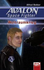 Cover-Bild Avalon Space Fighter - Weltraumkrieg