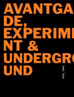 Cover-Bild Avantgarde, Experiment & Underground