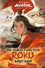 Cover-Bild Avatar – Der Herr der Elemente: Die Vergeltung von Roku