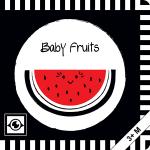 Cover-Bild Baby Fruits: Kontrastbuch für Babys mit Öffnungen · kontrastreiche Bilder angepasst an Babyaugen · Schwarz Weiß Primärfarben Buch für Neugeborene · Mein erstes Bilderbuch · Montessori Buch