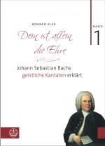 Cover-Bild Bach-Kantaten / Dein ist allein die Ehre