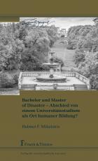 Cover-Bild Bachelor and Master of Disaster – Abschied von einem Universitätsstudium als Ort humaner Bildung?