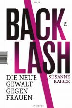 Cover-Bild Backlash - Die neue Gewalt gegen Frauen