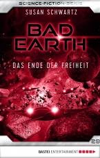 Cover-Bild Bad Earth 28 - Science-Fiction-Serie
