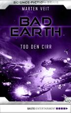 Cover-Bild Bad Earth 40 - Science-Fiction-Serie