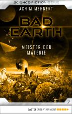 Cover-Bild Bad Earth 7 - Science-Fiction-Serie
