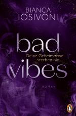 Cover-Bild BAD VIBES. Deine Geheimnisse sterben nie