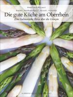Cover-Bild Baden - Schwarzwald - Elsass - Vogesen, Die gute Küche am Oberrhein