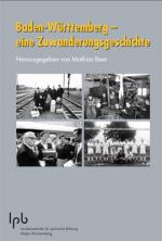 Cover-Bild Baden-Württemberg - eine Zuwanderungsgeschichte