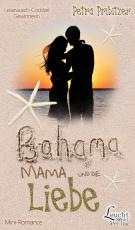 Cover-Bild Bahama Mama und die Liebe
