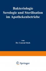 Cover-Bild Bakteriologie Serologie und Sterilisation im Apothekenbetriebe