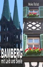 Cover-Bild Bamberg mit Leib und Seele
