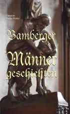 Cover-Bild Bamberger Männergeschichten