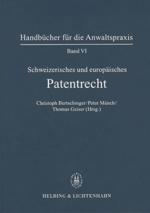 Cover-Bild Band VI: Schweizerisches und Europäisches Patentrecht