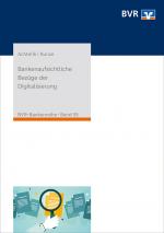 Cover-Bild Bankenaufsichtliche Bezüge der Digitalisierung