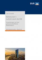 Cover-Bild Bankenunion I: Aufsicht durch die EZB