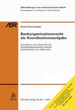 Cover-Bild Bankorganisationsrecht als Koordinationsaufgabe