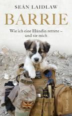 Cover-Bild Barrie – Wie ich eine Hündin rettete – und sie mich