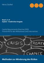 Cover-Bild Basel I, II, III - Kapital – Kreditrisiko/Kreditvergabe