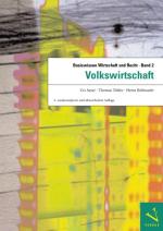 Cover-Bild Basiswissen Wirtschaft und Recht / Basiswissen Wirtschaft und Recht 2. Volkswirtschaft