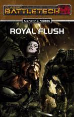 Cover-Bild BattleTech 18: Royal Flush