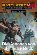 Cover-Bild BattleTech 28: Die Kanonen von Thunder Rock