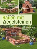 Cover-Bild Bauen mit Ziegelsteinen - Die schönsten Ideen für Ihren Garten