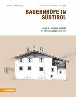 Cover-Bild Bauernhöfe in Südtirol / Bauernhöfe in Südtirol Band 12