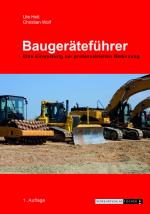 Cover-Bild Baugeräteführer - Eine Einweisung zur professionellen Bedienung