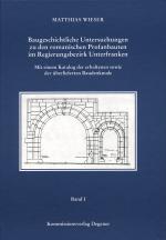 Cover-Bild Baugeschichtliche Untersuchungen zu den romanischen Profanbauten im Regierungsbezirk Unterfranken